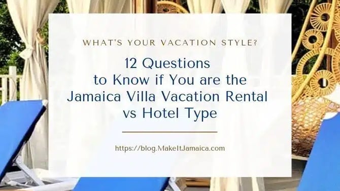 Jamaica villa vacation rental vs hotel
