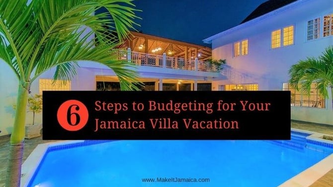 FREE Download: Budget for Jamaica Villa Vacation