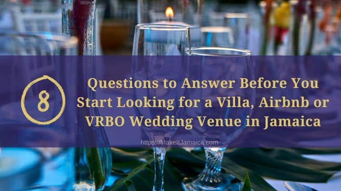 Need a Villa, Airbnb or VRBO Wedding Venue in Jamaica
