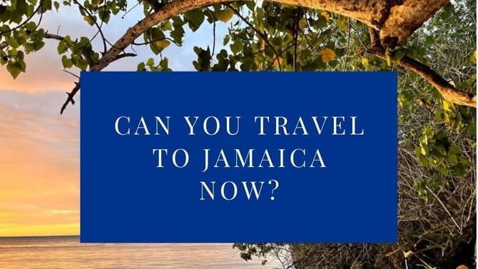 Can you travel to Jamaica now? What you need to know