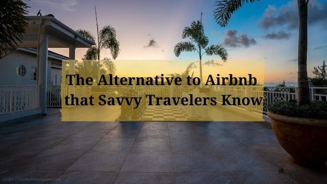 The Alternative to Airbnb that Savvy Travelers Know