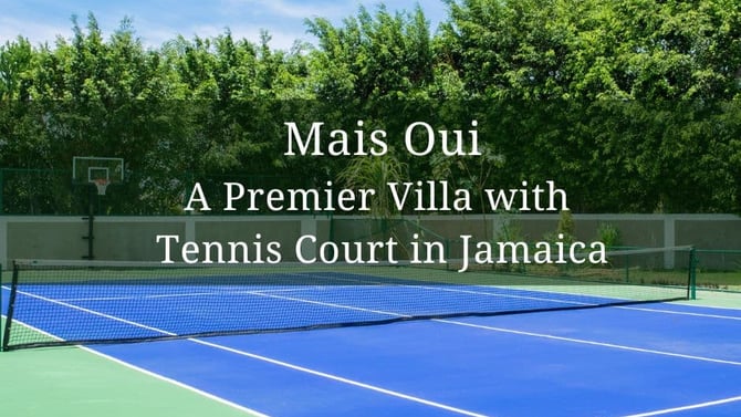 Private Boutique Villa with Tennis Court in Jamaica