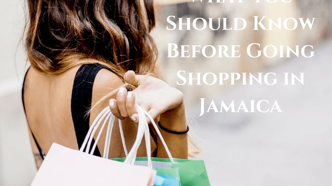 14 Things to Know Before Going Shopping in Jamaica