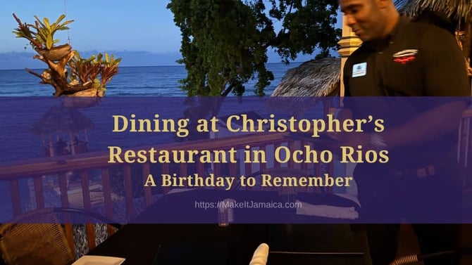 Christopher's Restaurant in Ocho Rios Jamaica